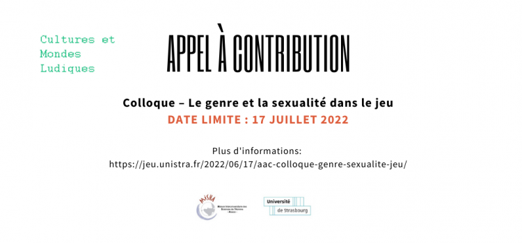 Appel à contribution pour le colloque « Le genre et la sexualité dans le jeu : jeux de rôles, imaginaires et possibles ». Date limite le 17 juillet 2022